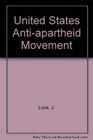 The US AntiApartheid Movement Local Activism in Global Politics