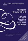 Passing the Life in the Uk Test Official Practice Questions and Answers Book