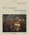 Art in an Age of Civil Struggle 18481871