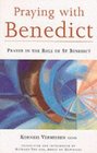 Praying with Benedict Prayer in the Rule of St Benedict