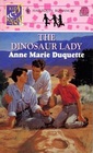 The Dinosaur Lady (Kids &  Kisses) (Harlequin Romance, No 3328)