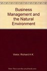 Business Management and the Natural Environment Cases and Text