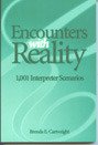 Encounters With Reality 1001 Interpreter Scenarios
