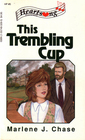 This Trembling Cup (Heartsong Presents #5)