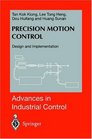 Precision Motion Control Design and Implementation
