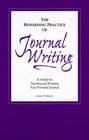 The Rewarding Practice of Journal Writing