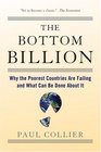The Bottom Billion Why the Poorest Countries are Failing and What Can Be Done About It