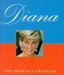 Diana The People's Princess