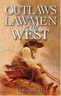 Outlaws  Lawmen of the West