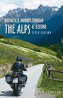 Motorcycle Journeys Through the Alps and Beyond 5th edition