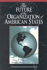 The Future of the Organizations of American States