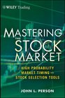 The Master Stock Trader Timing Techniques to Profit from Seasonal and Sector Analysis