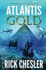 Atlantis Gold: An Omega Files Adventure (Omega files Adventures) (Volume 1)