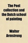 The Peel collection and the Dutch school of painting