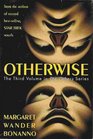 Otherwise (Others Series, Vol 3)