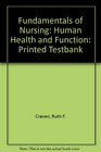 Fundamentals of Nursing Human Health and Function Printed Testbank