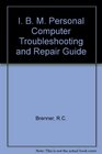 IBM PC Troubleshooting  Repair Guide