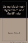 Using Macintosh HyperCard and MultiFinder