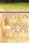 Rest Stops for Single Moms Encouragement for the Journey