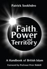 Faith Power and Territory A Handbook of British Islam