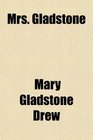 Mrs Gladstone