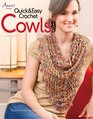 Quick  Easy Crochet Cowls