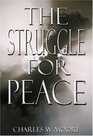 The Struggle For Peace