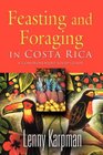 Feasting and Foraging in Costa Rica A Comprehensive Food and Restaurant Guide