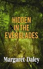 Hidden in the Everglades (Thorndike Christian Mystery)