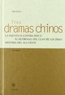 Tres dramas chinos / Three Chinese Dramas