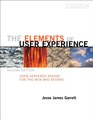 The Elements of User Experience UserCentered Design for the Web and Beyond