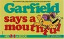 Garfield Says a Mouthful (Garfield #21)