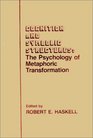 Cognition and Symbolic Structures The Psychology of Metaphoric Transformation
