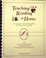 Teaching Reading At Home: A Supplement to Romalda Spalding's The Writing Road to Reading with A Step-by-Step Overview, Sample Charts & Recommended Practice Exercises