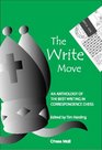 The Write Move An Anthology of the Best Writing on Correspondence Chess