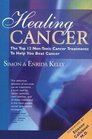 Healing Cancer The Top 12 NonToxic Cancer Treatments To Help You Beat Cancer