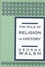 The Role of Religion in History