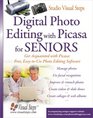 Digital Photo Editing with Picasa for Seniors Get Acquainted with Picasa Free EasytoUse Photo Editing Software