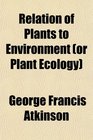 Relation of Plants to Environment
