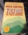 Victory on Praise Mountain
