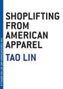 Shoplifting from American Apparel