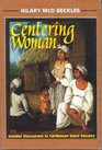 Centering Woman Gender Discourses in Caribbean Slave Society