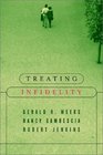 Treating Infidelity Therapeutic Dilemmas and Effective Strategies