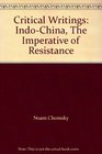 Critical Writings  IndoChina The Imperative of Resistance