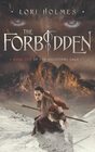 The Forbidden: A Fantasy Romance Series (The Ancestors Saga, Book 1)