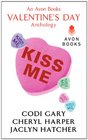 Kiss Me An Avon Books Valentine's Day Anthology