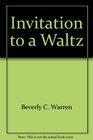 Invitation to a Waltz