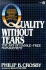 Quality Without Tears The Art of HassleFree Management