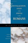 Crystallization of the Epistle to the Romans