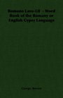 Romano LavoLil   Word Book of the Romany or English Gypsy Language